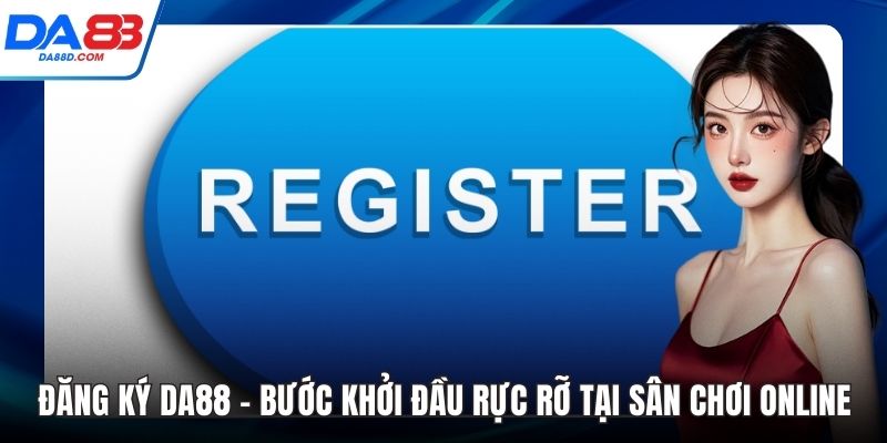 Đăng ký DA88