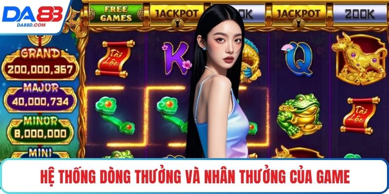 Hệ thống dòng thưởng và nhân thưởng của game